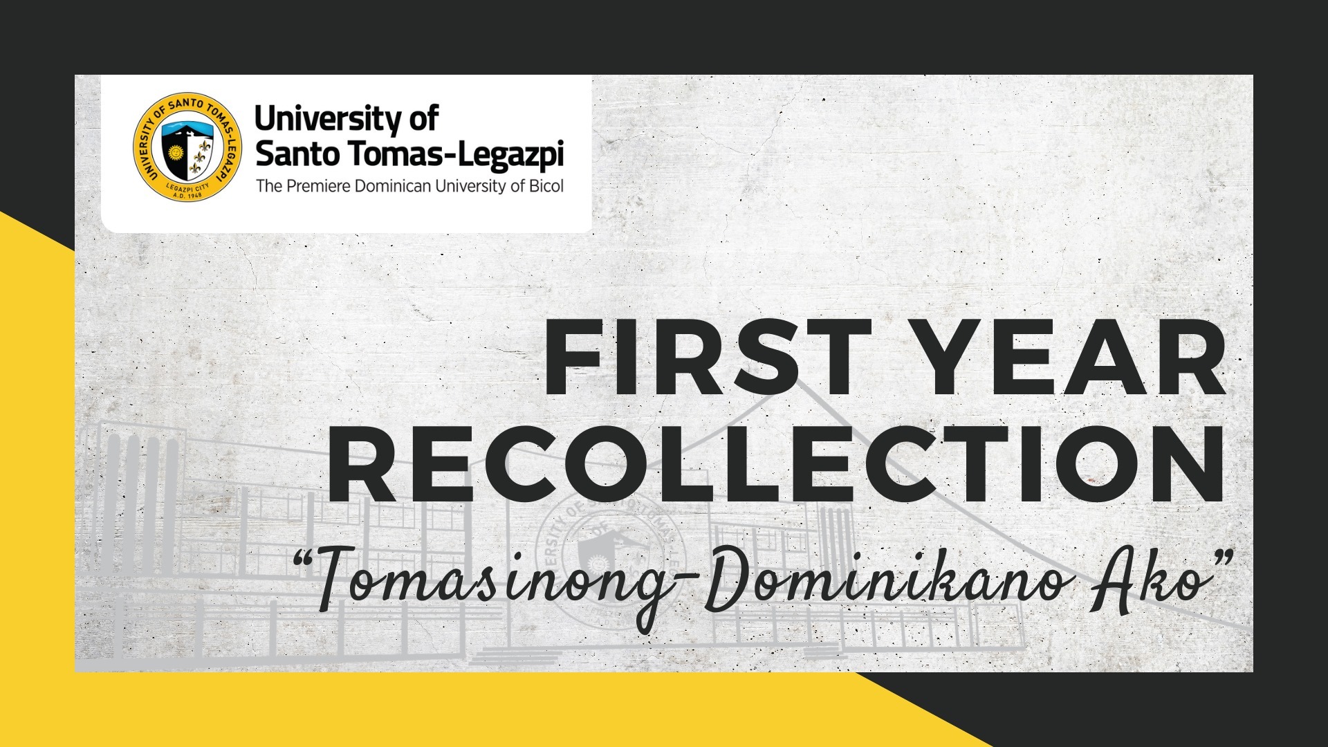 “TOMASINONG DOMINIKANO AKO” – 1ST YEAR RECOLLECTION FOR S.Y. 2021 – 2022
