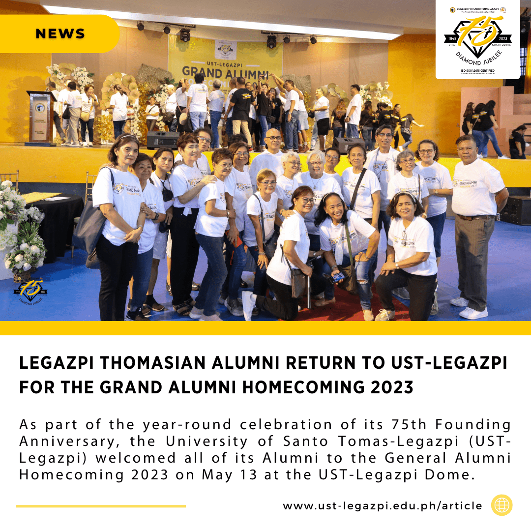 LEGAZPI THOMASIAN ALUMNI RETURN TO UST-LEGAZPI FOR THE GRAND ALUMNI ...